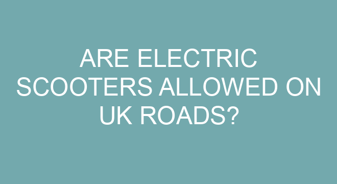 Are Electric Scooters Allowed On UK Roads are-electric-scooters-allowed-on-uk-roads