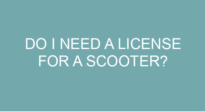 do you need a motorbike licence for a scooter