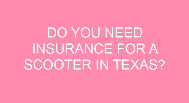 Do You Need Insurance For A Scooter In Texas do-you-need-insurance-for-a-scooter-in-texas