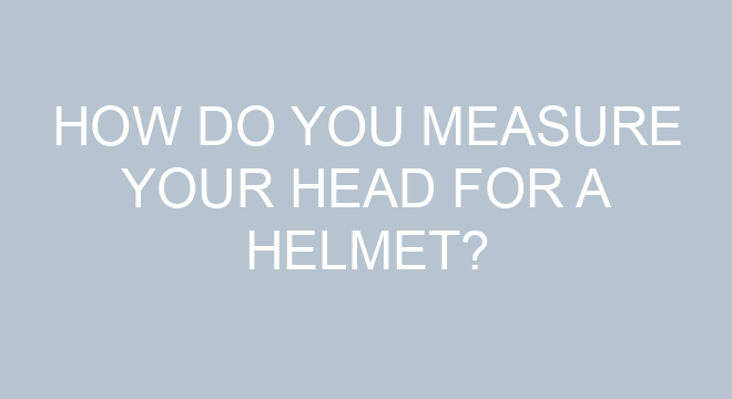 How Do You Measure Your Head For A Helmet?