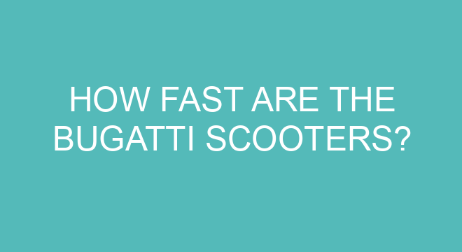 How Fast Are The Bugatti Scooters?