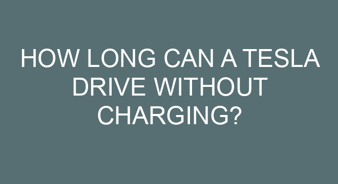 how long can a tesla model 3 drive without charging