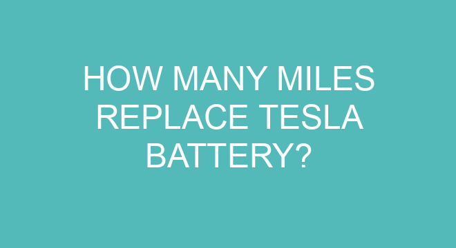 how-many-miles-replace-tesla-battery