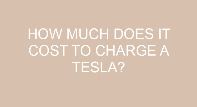 How Much Does It Cost To Charge A Tesla how-much-does-it-cost-to-charge-a-tesla