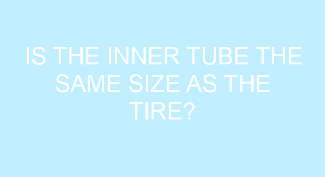 bigger inner tube in smaller tire