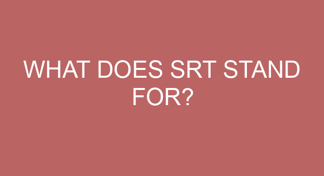 what-does-srt-stand-for