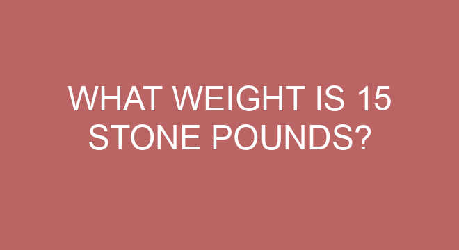 What Weight Is 15 Stone Pounds 